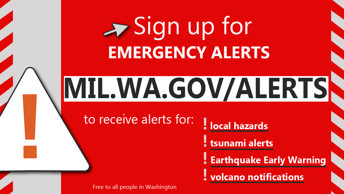 A red sign says sign up for emergency alerts mil.wa.gov/alerts