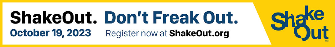 Graphic says shakeout. don't freak out. Register now at shakeout.org